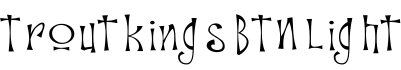 Troutkings BTN Light字体预览图