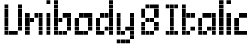 Unibody 8 Italic字体预览