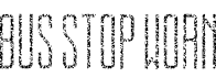 BUS STOP WORN字体预览图