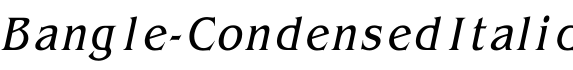 Bangle-Condensed Italic预览字体图片