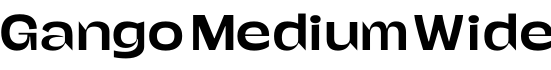 Gango Medium Wide字体预览图