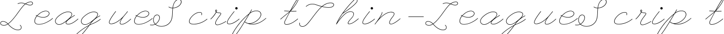 LeagueScriptThin-LeagueScript字体预览