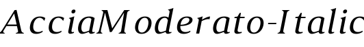 AcciaModerato-Italic字体预览