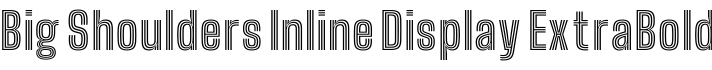 Big Shoulders Inline Display ExtraBold字体预览