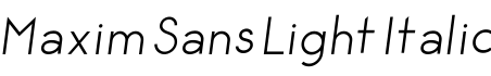 Maxim Sans Light Italic预览字体图片