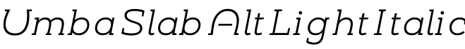 Umba Slab Alt Light Italic字体预览