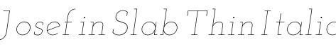Josefin Slab Thin Italic字体预览