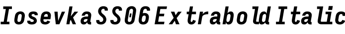 Iosevka SS06 Extrabold Italic字体预览图