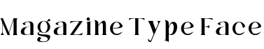 Magazine Type Face字体预览