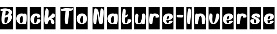 Back To Nature-Inverse字体预览图