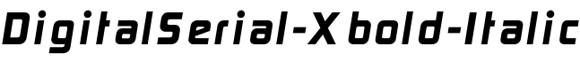 DigitalSerial-Xbold-Italic字体预览