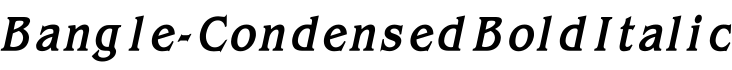 Bangle-Condensed Bold Italic预览字体图片