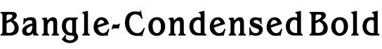 Bangle-Condensed Bold预览字体图片