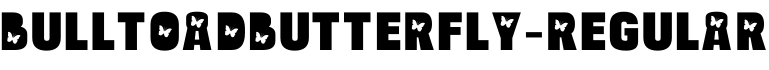 BulltoadButterfly-Regular预览字体图片