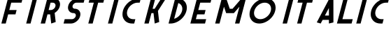 FirstickDemo Italic字体预览