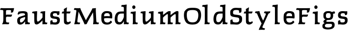 FaustMediumOldStyleFigs字体预览图