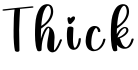 Thick字体预览