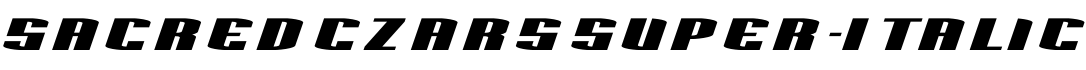 Sacred Czars Super-Italic字体预览图