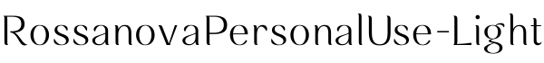 RossanovaPersonalUse-Light字体预览