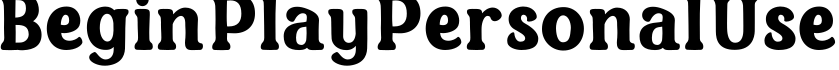 Begin Play Personal Use字体预览图