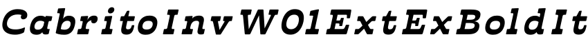Cabrito Inv W01 Ext ExBold It字体预览图