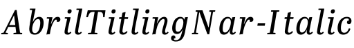 ☞AbrilTitlingNar-Italic字体预览图