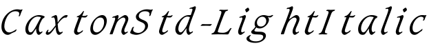 CaxtonStd-LightItalic字体预览