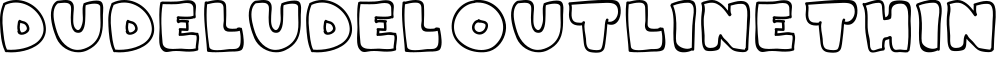 Dudeludel Outline Thin字体预览图