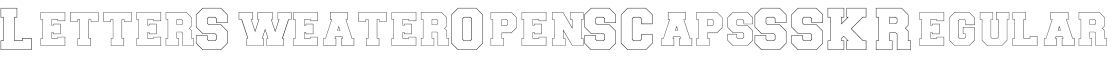 LetterSweaterOpenSCapsSSK Regular字体预览