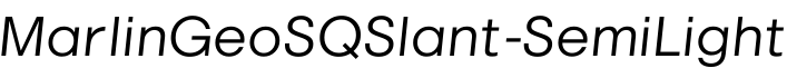 MarlinGeoSQSlant-SemiLight字体预览