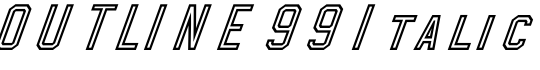 OUTLINE 99 Italic字体预览