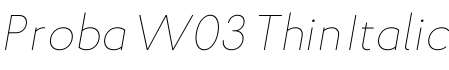 Proba W03 Thin Italic字体预览图