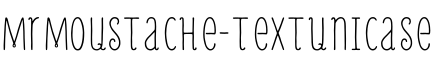 MrMoustache-TextUnicase字体预览