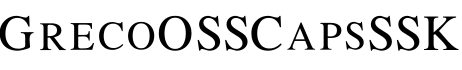 GrecoOSSCapsSSK字体预览