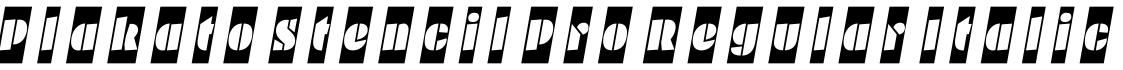 Plakato Stencil Pro Regular Italic字体预览