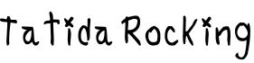 Tatida Rocking字体预览