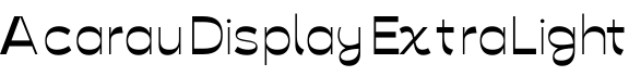 Acarau Display ExtraLight字体预览