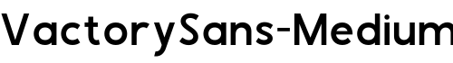 VactorySans-Medium字体预览
