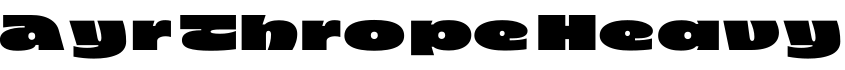 Ayr Thrope Heavy字体预览图