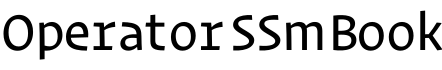 Operator SSm Book字体预览