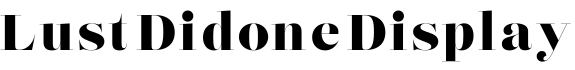 Lust Didone Display字体预览图