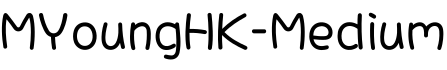 MYoungHK-Medium字体预览