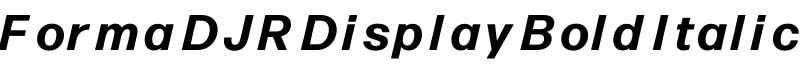 Forma DJR Display Bold Italic字体预览