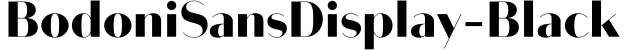BodoniSansDisplay-Black字体预览图
