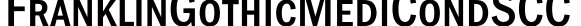 FranklinGothicMediCondSCC字体预览图