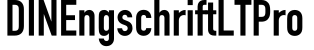 DINEngschriftLTPro字体预览