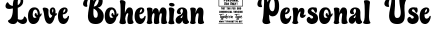 Love Bohemian - Personal Use字体预览图