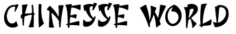 Chinesse World字体预览