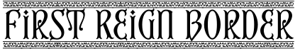 First Reign Border字体预览图