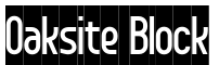 Oaksite Block字体预览图